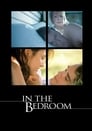 В спальне (2001) трейлер фильма в хорошем качестве 1080p