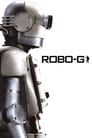 Робот Джи (2012) кадры фильма смотреть онлайн в хорошем качестве