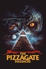 Смотреть «Пиццагейтская резня» онлайн фильм в хорошем качестве