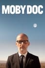 Смотреть «Моби» онлайн фильм в хорошем качестве
