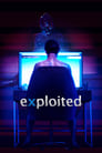Смотреть «Эксплойтед» онлайн фильм в хорошем качестве
