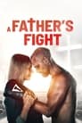 Смотреть «Борьба отца» онлайн фильм в хорошем качестве