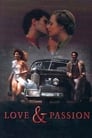 Любовь и страсть (1987) трейлер фильма в хорошем качестве 1080p