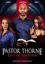 Смотреть «Пастор Торн: похоть плоти» онлайн фильм в хорошем качестве