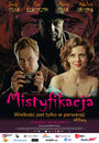 Мистификация (2010) трейлер фильма в хорошем качестве 1080p