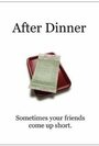 After Dinner (2010) трейлер фильма в хорошем качестве 1080p