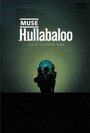 Смотреть «Hullabaloo: Live at Le Zenith, Paris» онлайн фильм в хорошем качестве