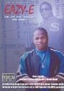 Eazy-E: The Life and Timez of Eric Wright (2002) скачать бесплатно в хорошем качестве без регистрации и смс 1080p