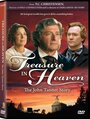 Treasure in Heaven: The John Tanner Story (2009) трейлер фильма в хорошем качестве 1080p