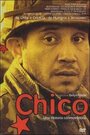 Чико (2001) трейлер фильма в хорошем качестве 1080p