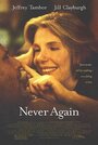 Никогда больше (2001) трейлер фильма в хорошем качестве 1080p
