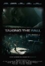 Taking the Fall (2010) кадры фильма смотреть онлайн в хорошем качестве