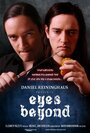Смотреть «Eyes Beyond» онлайн фильм в хорошем качестве