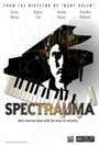 Spectrauma (2011) кадры фильма смотреть онлайн в хорошем качестве