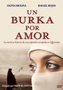 Un burka por amor (2009) кадры фильма смотреть онлайн в хорошем качестве