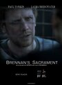 Brennan's Sacrament (2010) трейлер фильма в хорошем качестве 1080p
