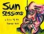 Смотреть «Sun Sessions» онлайн фильм в хорошем качестве