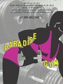 Paradise Gym (2008) кадры фильма смотреть онлайн в хорошем качестве