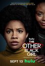 Смотреть «Другая чёрная девушка» онлайн сериал в хорошем качестве