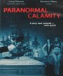 Paranormal Calamity (2010) трейлер фильма в хорошем качестве 1080p