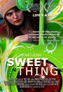Sweet Thing (2008) трейлер фильма в хорошем качестве 1080p