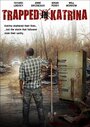 Смотреть «Trapped in Katrina» онлайн фильм в хорошем качестве
