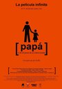 Смотреть «Papá o 36 mil juicios de un mismo suceso» онлайн фильм в хорошем качестве