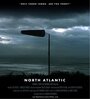 Смотреть «North Atlantic» онлайн фильм в хорошем качестве