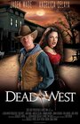 Мертвый запад (2010) кадры фильма смотреть онлайн в хорошем качестве