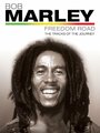 Смотреть «Bob Marley Freedom Road» онлайн фильм в хорошем качестве