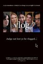 Видео-блог (2009) трейлер фильма в хорошем качестве 1080p