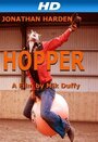Смотреть «Hopper» онлайн фильм в хорошем качестве