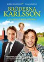 Братья Карлссон (2010) трейлер фильма в хорошем качестве 1080p