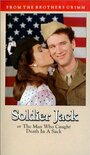 Смотреть «Soldier Jack or The Man Who Caught Death in a Sack» онлайн фильм в хорошем качестве