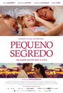 Pequeno Segredo (2016) кадры фильма смотреть онлайн в хорошем качестве