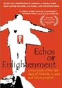 Echos of Enlightenment (2001) кадры фильма смотреть онлайн в хорошем качестве