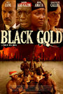 Смотреть «Черное золото» онлайн фильм в хорошем качестве