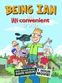 Смотреть «Being Ian: An Ian-convenient Truth» онлайн в хорошем качестве