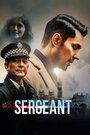 Смотреть «Сержант» онлайн фильм в хорошем качестве