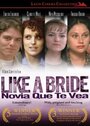 Смотреть «Как невеста» онлайн фильм в хорошем качестве