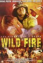 Wild Fire (2005) трейлер фильма в хорошем качестве 1080p