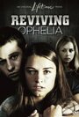 Смотреть «Reviving Ophelia» онлайн фильм в хорошем качестве