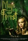 Волшебство в лесу (2010) трейлер фильма в хорошем качестве 1080p