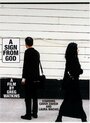 Смотреть «A Sign from God» онлайн фильм в хорошем качестве