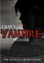 Diary of a Vampire: The Legacy of Bram Stoker (2008) трейлер фильма в хорошем качестве 1080p