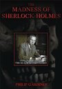 Смотреть «The Madness of Sherlock Holmes: Conan Doyle and the Realm of the Faeries» онлайн фильм в хорошем качестве