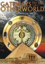Gateways to the Otherworld: Quantum Mind of God, Part 2 (2007) трейлер фильма в хорошем качестве 1080p