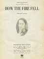 How the Fire Fell (2010) кадры фильма смотреть онлайн в хорошем качестве