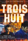 Trois huit (2001) трейлер фильма в хорошем качестве 1080p