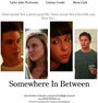 Somewhere in Between (2010) трейлер фильма в хорошем качестве 1080p